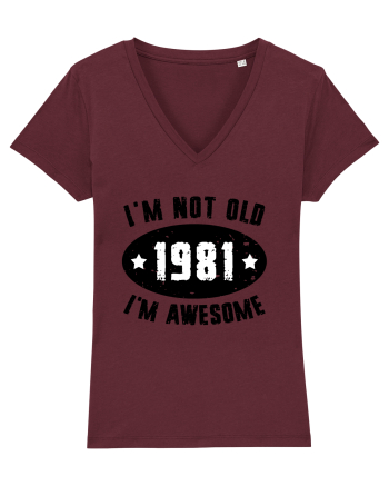 I'm Not Old I'm Awesome 1981 Burgundy