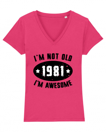 I'm Not Old I'm Awesome 1981 Raspberry