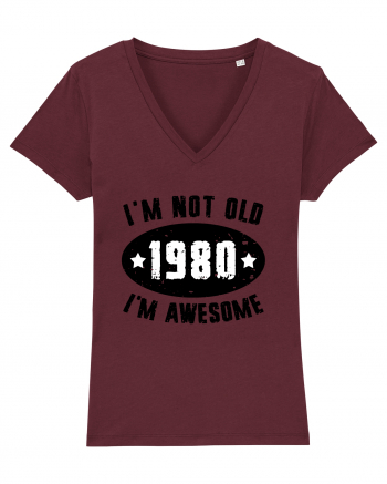 I'm Not Old I'm Awesome 1980 Burgundy