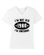 I'm Not Old I'm Awesome 1980 Tricou mânecă scurtă guler V Bărbat Presenter