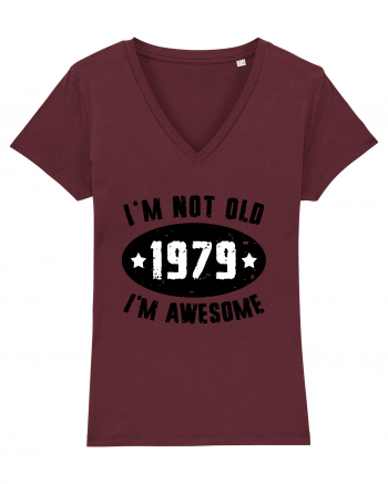 I'm Not Old I'm Awesome 1979 Burgundy