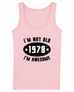 I'm Not Old I'm Awesome 1978 Maiou Damă Dreamer