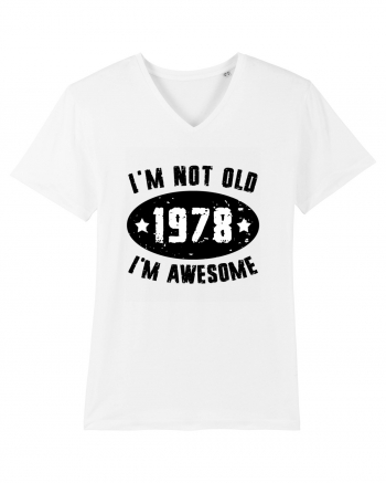 I'm Not Old I'm Awesome 1978 White