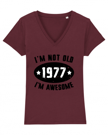 I'm Not Old I'm Awesome 1977 Burgundy