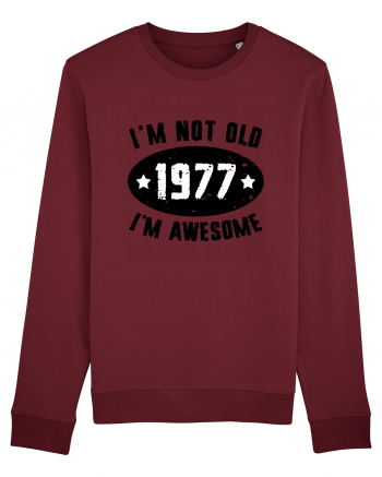 I'm Not Old I'm Awesome 1977 Burgundy