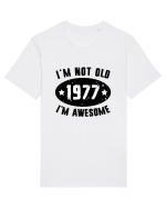 I'm Not Old I'm Awesome 1977 Tricou mânecă scurtă Unisex Rocker