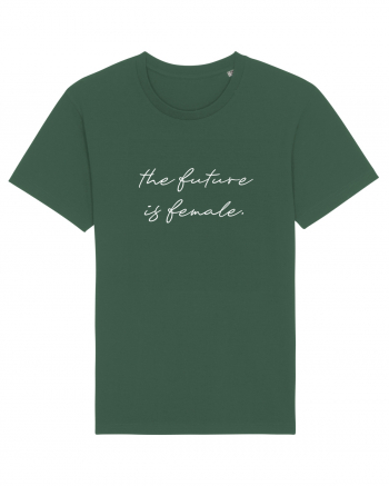 The future is female. Bottle Green