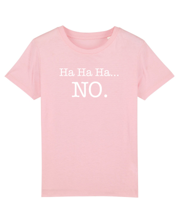 Ha ha ha ... NO Cotton Pink