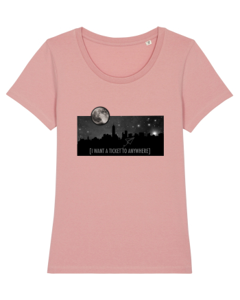 I Want a Ticket to Anywhere Canyon Pink