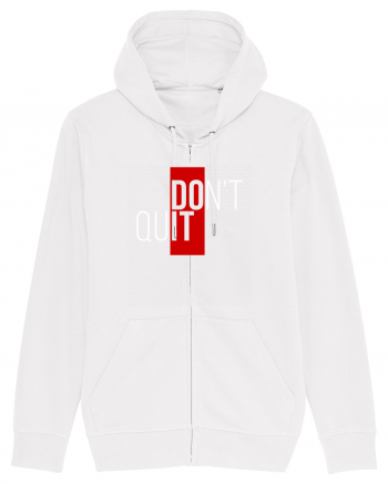 Don't quit White