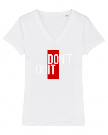 Don't quit White