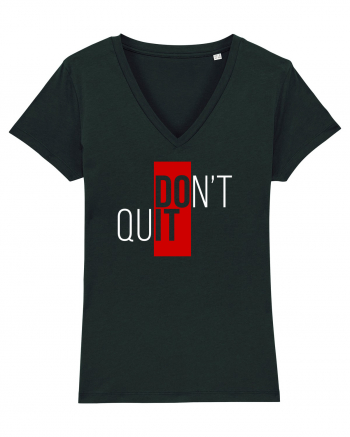 Don't quit Black