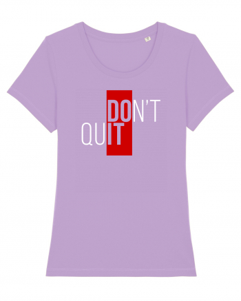 Don't quit Lavender Dawn