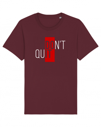 Don't quit Burgundy