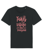 It Takes A Village And A Vineyard Tricou mânecă scurtă Unisex Rocker