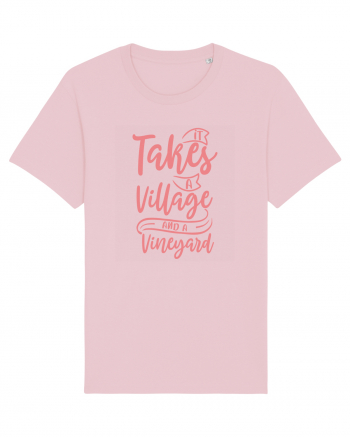 It Takes A Village And A Vineyard Cotton Pink