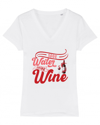 Save Water Drink Wine White