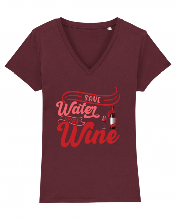 Save Water Drink Wine Burgundy