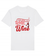 Save Water Drink Wine Tricou mânecă scurtă Unisex Rocker