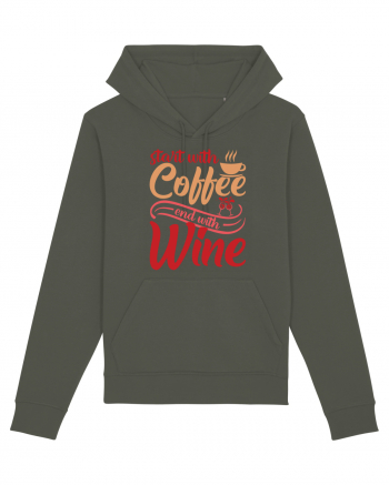 Start With Coffee End With Wine Khaki