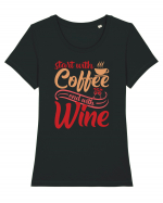 Start With Coffee End With Wine Tricou mânecă scurtă guler larg fitted Damă Expresser