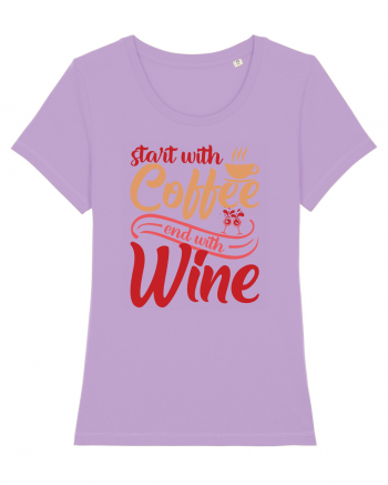 Start With Coffee End With Wine Lavender Dawn