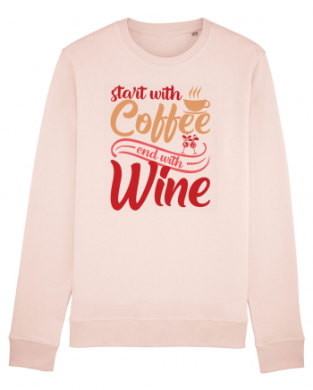 Start With Coffee End With Wine Candy Pink
