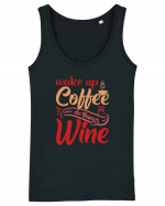 Wake Up Coffee Do Things Wine Maiou Damă Dreamer