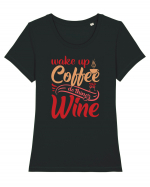 Wake Up Coffee Do Things Wine Tricou mânecă scurtă guler larg fitted Damă Expresser