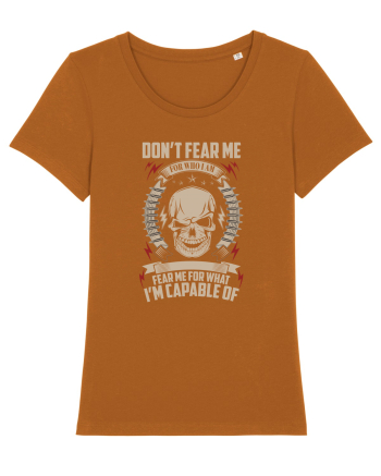 Don't Fear Me For Who I Am Roasted Orange