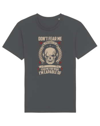 Don't Fear Me For Who I Am Anthracite