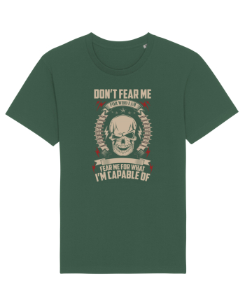 Don't Fear Me For Who I Am Bottle Green