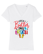 Life Is Better At The Beach Tricou mânecă scurtă guler V Damă Evoker