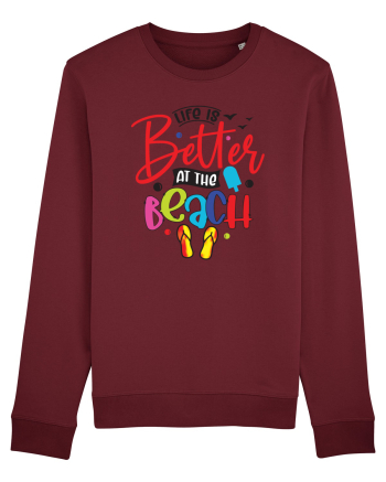 Life Is Better At The Beach Burgundy