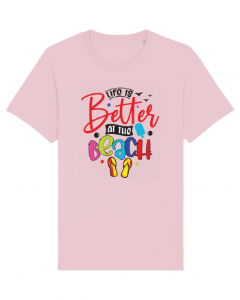 Life Is Better At The Beach Cotton Pink
