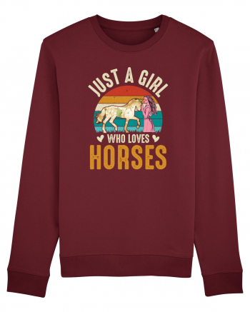 Just A Girl Who Loves Horses Burgundy