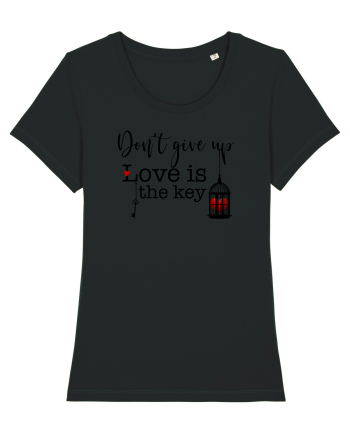 LOVE is the Key - Don't Give Up Black