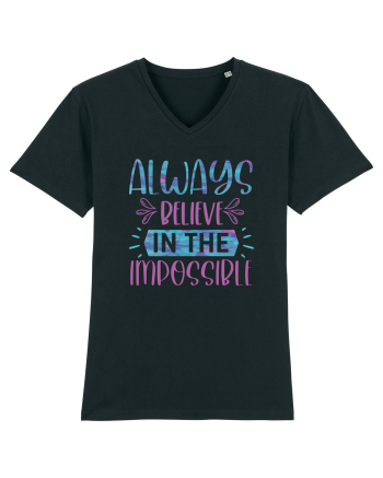 Always Believe In The Impossible Black