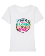 Always Stay Humble And Kind Tricou mânecă scurtă guler larg fitted Damă Expresser