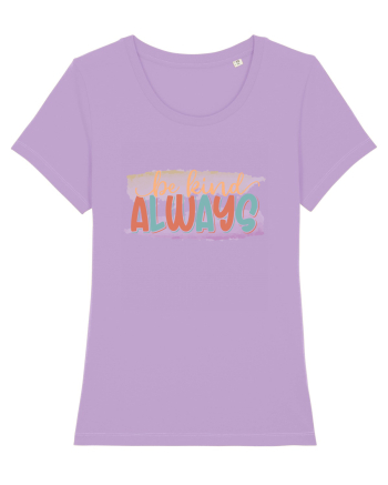 Be Kind Always Lavender Dawn