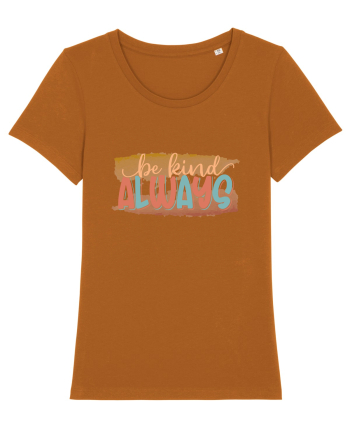 Be Kind Always Roasted Orange