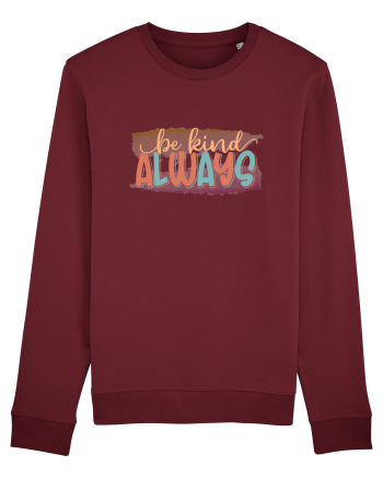 Be Kind Always Burgundy