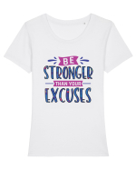 Be Stronger Than Your Excuses Tricou mânecă scurtă guler larg fitted Damă Expresser