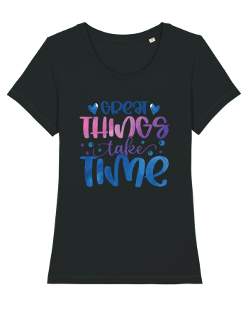 Great Thinks Take Time Black