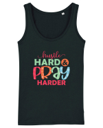 Hustle Hard Pray Harder Maiou Damă Dreamer