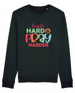 Hustle Hard Pray Harder Bluză mânecă lungă Unisex Rise