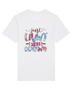 Just Livin' The Dream Tricou mânecă scurtă Unisex Rocker