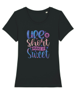 Life Is Short Make It Sweet Tricou mânecă scurtă guler larg fitted Damă Expresser