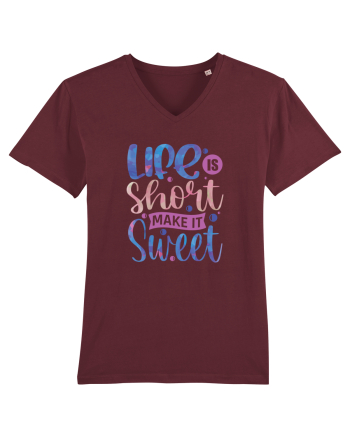Life Is Short Make It Sweet Burgundy