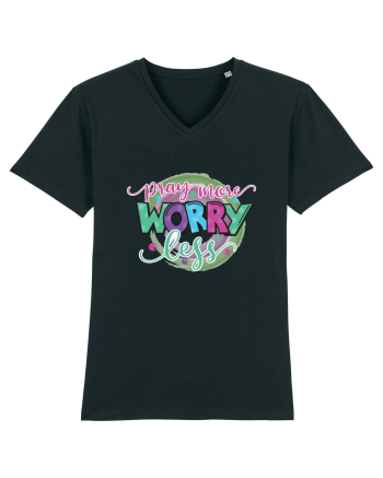Pray More Worry Less Black